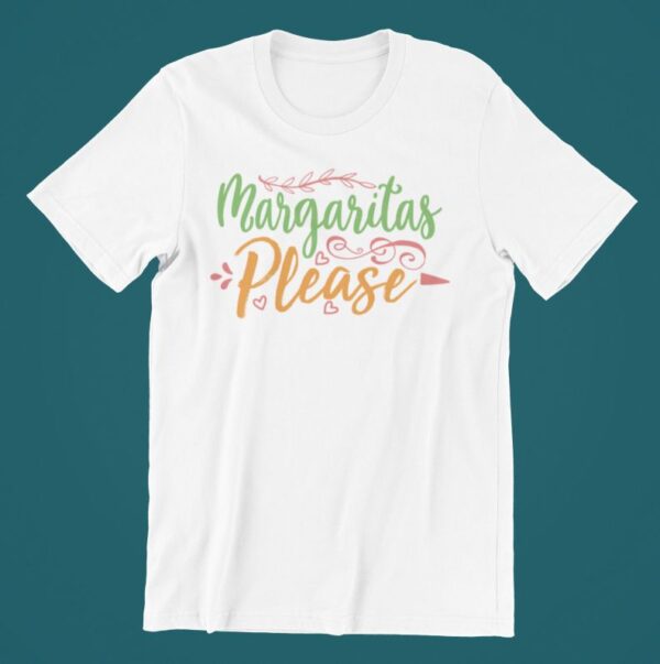Tricou personalizat - Margaritas please