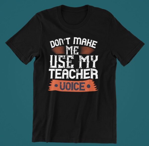 Tricou personalizat - My teacher voice
