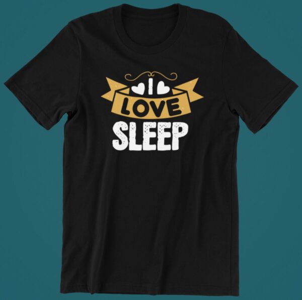 Tricou personalizat - I love sleep